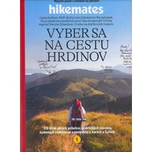 Hikemates - Vyber sa na cestu hrdinov - Hikemates s.r.o.