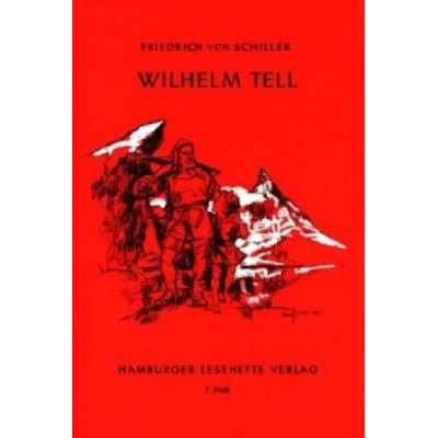 Wilhelm Tell - Friedrich Schiller