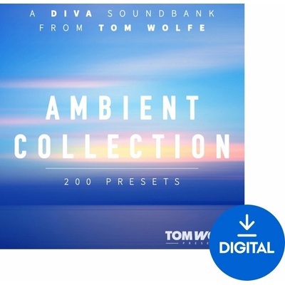 Tom Wolfe Presets Ambient Collection for Diva (Digitálny produkt)