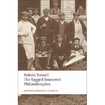 Ragged Trousered Philanthropists | Robert Tressell