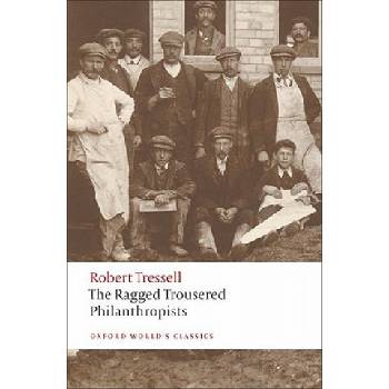 Ragged Trousered Philanthropists | Robert Tressell