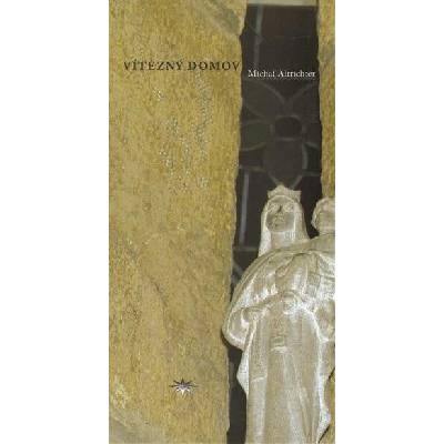 Altrichter Michal - Vítězný domov