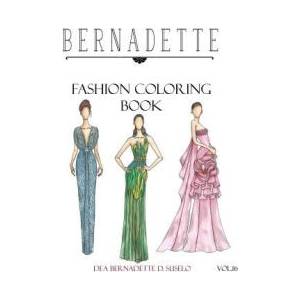 Bernadette Fashion Coloring Book Vol. 16: Hollywood Glamour | Dea Bernadette D. Suselo (ISBN: 9781793060662)