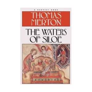 Waters of Siloe | Thomas Merton, Merton (ISBN: 9780156949545)