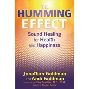 Humming Effect | Jonathan Goldman (ISBN: 9781620554845)
