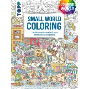 Colorful World - Small World Coloring | Ursula Schwab (ISBN: 9783735880048)