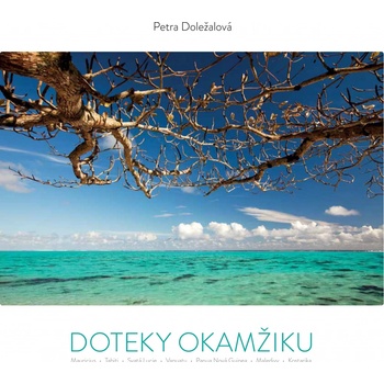 Doteky okamžiku - Petra Doležalová