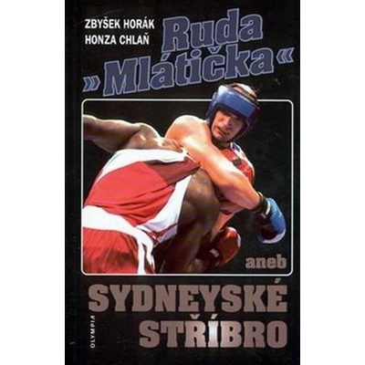 Ruda Mlátička aneb sydneyské stříbro