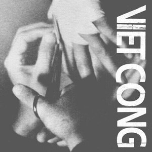 Viet Cong - Viet Cong (Reissue) (Limited Edition) (LP) (0656605226019)