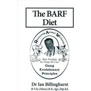 BARF DIET | Ian Billinghurst (ISBN: 9781617811692)