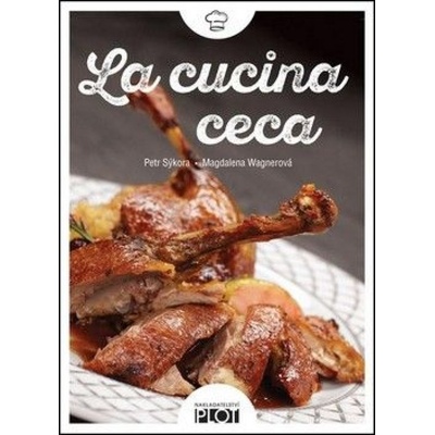 La cucina ceca - taliansky - Magdalena Wagnerová, Petr Sýkora