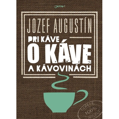U kávy o kávě a kávovinách