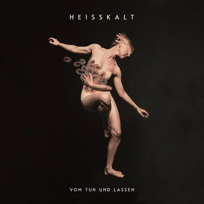 Heisskalt - Vom Tun Und Lassen (Coloured) LP