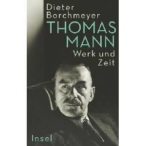Thomas Mann | Dieter Borchmeyer (ISBN: 9783458643418)