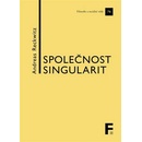 Společnost singularit - Andreas Reckwitz