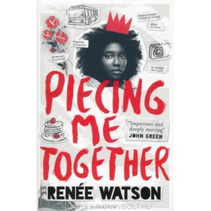 Piecing Me Together | Renee Watson (ISBN: 9781408897348)
