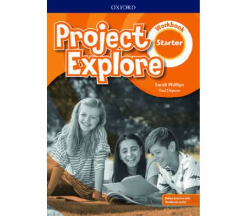 Project Explore Starter Work book with Online Practice