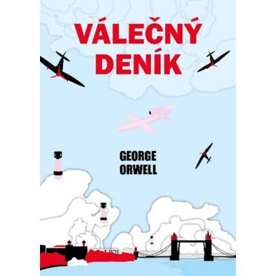 Válečný deník - George Orwell