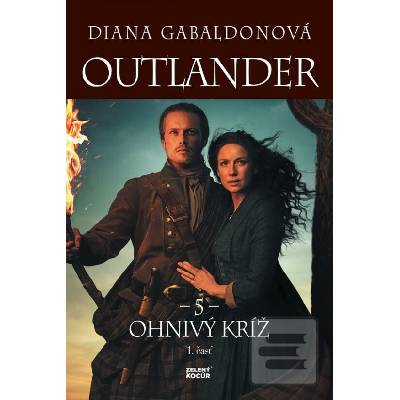 Ohnivý kríž - Diana Gabaldon