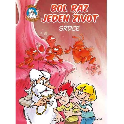 Bol raz jeden život - Srdce [Gaudin Jean-Charles]