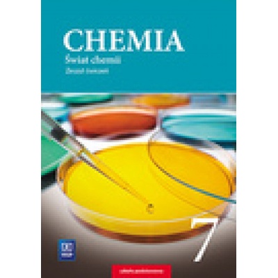 Świat chemii 7 Zeszyt ćwiczeń