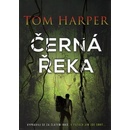 Černá řeka - Tom Harper