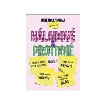 Náladové a protivné