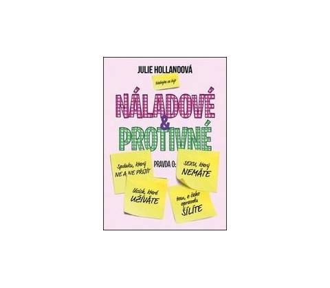 Náladové a protivné