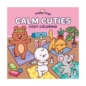 Calm Cuties: Cozy Coloring | AIELLO ELENA (ISBN: 9780655243847)