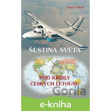 Šestina světa pod křídly českých letounů