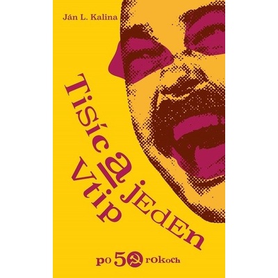 Tisíc a jeden vtip po 50 rokoch