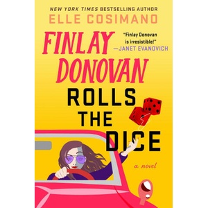 Finlay Donovan Rolls the Dice | Cosimano, Elle (ISBN: 9781250846006)