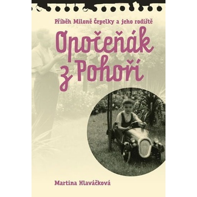 Opočeňák z Pohoří - Příběh Miloně Čepelk