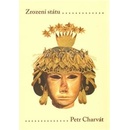 Knihy Zrození státu Prvotní civilizace Starého světa - Petr Charvát
