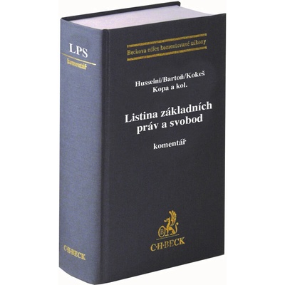 Listina základních práv a svobod - Komentář - Michal Bartoň, Martin Kopa, Marian Kokeš, Faisal Husseini