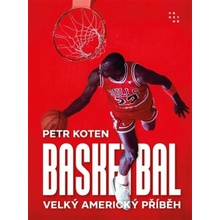 Basketbal - Velký americký příběh