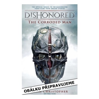 Dishonored - Daudův návrat - Christopher, Adam