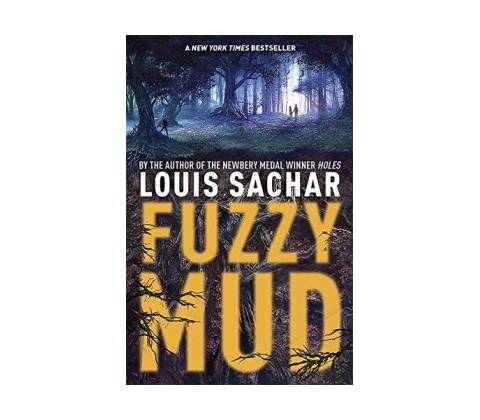 Fuzzy Mud Louis Sachar