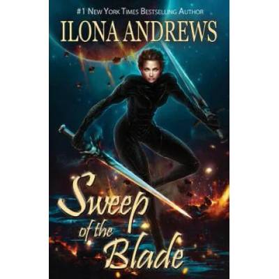 Sweep of the Blade | Ilona Andrews
