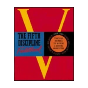 Fifth Discipline Fieldbook | Peter M. Senge (1994)