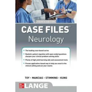 Case Files Neurology, Fourth Edition | Eugene Toy, Pedro Mancias (ISBN: 9781264268801)