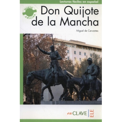 Lecturas faciles en espanol Don Quijote de la Mancha enClave ELE