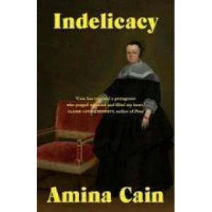 Indelicacy | Amina Cain (ISBN: 9781911547587)
