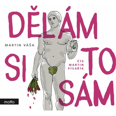 Dělám si to sám - Martin Váša