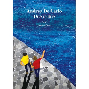 Due di due | Andrea De Carlo (ISBN: 9788834613368)