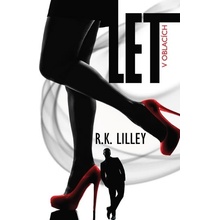 Let - v oblacích - Lilley R. K.