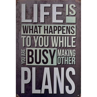 Ceduľa Life is What Happens