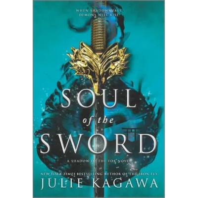 Soul of the Sword | Julie Kagawa