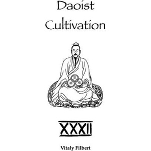 Daoist Cultivation, Book 32 | Vitaly Filbert (2026)