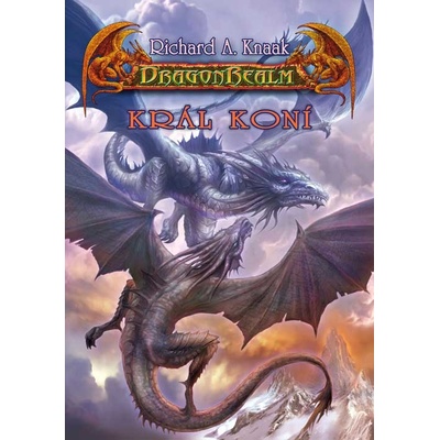 DragonRealm 10 Král koní Knaak Richard A.